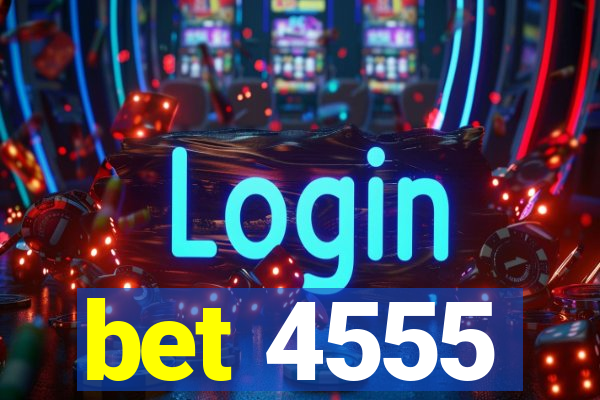 bet 4555